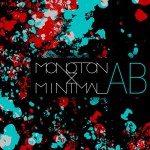Monoton & Minimal - AB EP