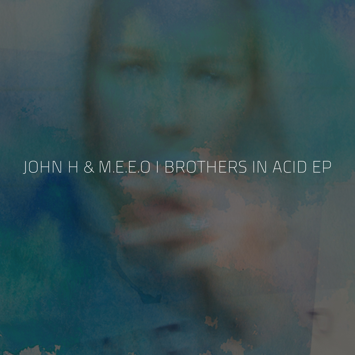 John H & M.E.E.O – Brothers In Acid EP