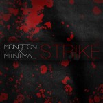 Monoton & Minimal - Strike EP