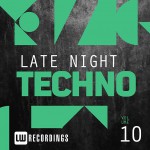 Late Night Techno Vol 10